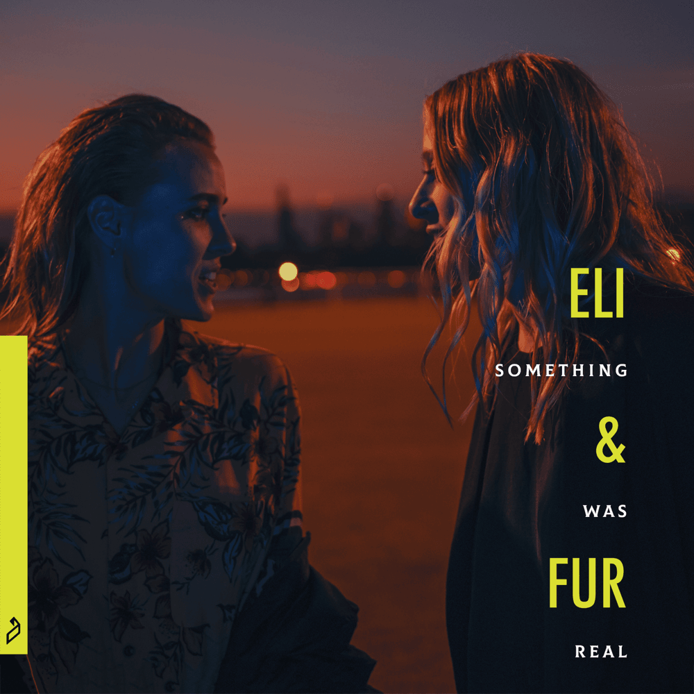 Album cover art for "Something Was Real" by Eli & Fur