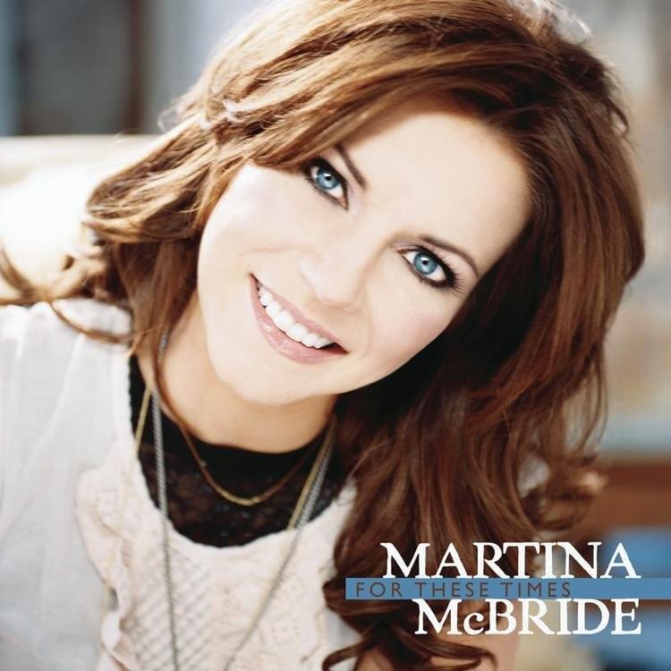 Album cover art for "For These Times" by Martina McBride