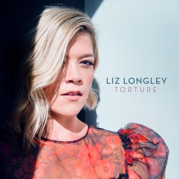 Album cover art for "Torture" by Liz Longley