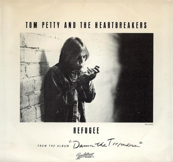 Refugee by Tom Petty and the Heartbreakers