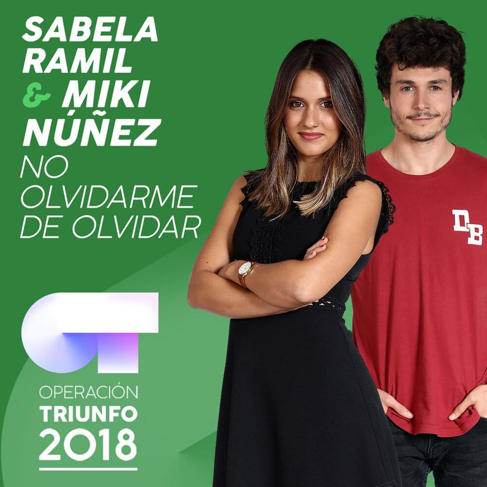 Album cover art for "No Olvidarme De Olvidar" by Operación Triunfo 2018 & Sabela & Miki Núñez