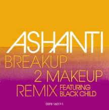 Album cover art for "Breakup 2 Makeup (Remix)" by Ashanti & Black Child