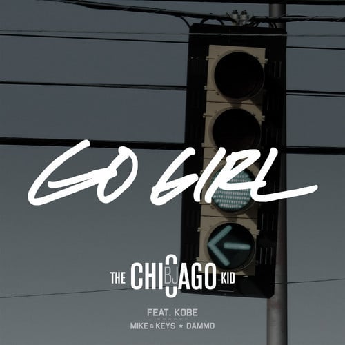 Album cover art for "Go Girl" by BJ the Chicago Kid & Kobe