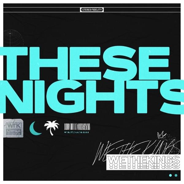 Album cover art for "These Nights" by We the Kings