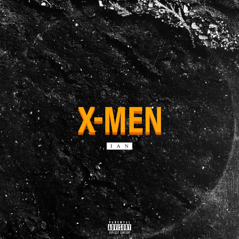 Album cover art for "X-Men" by Ian (ROU)