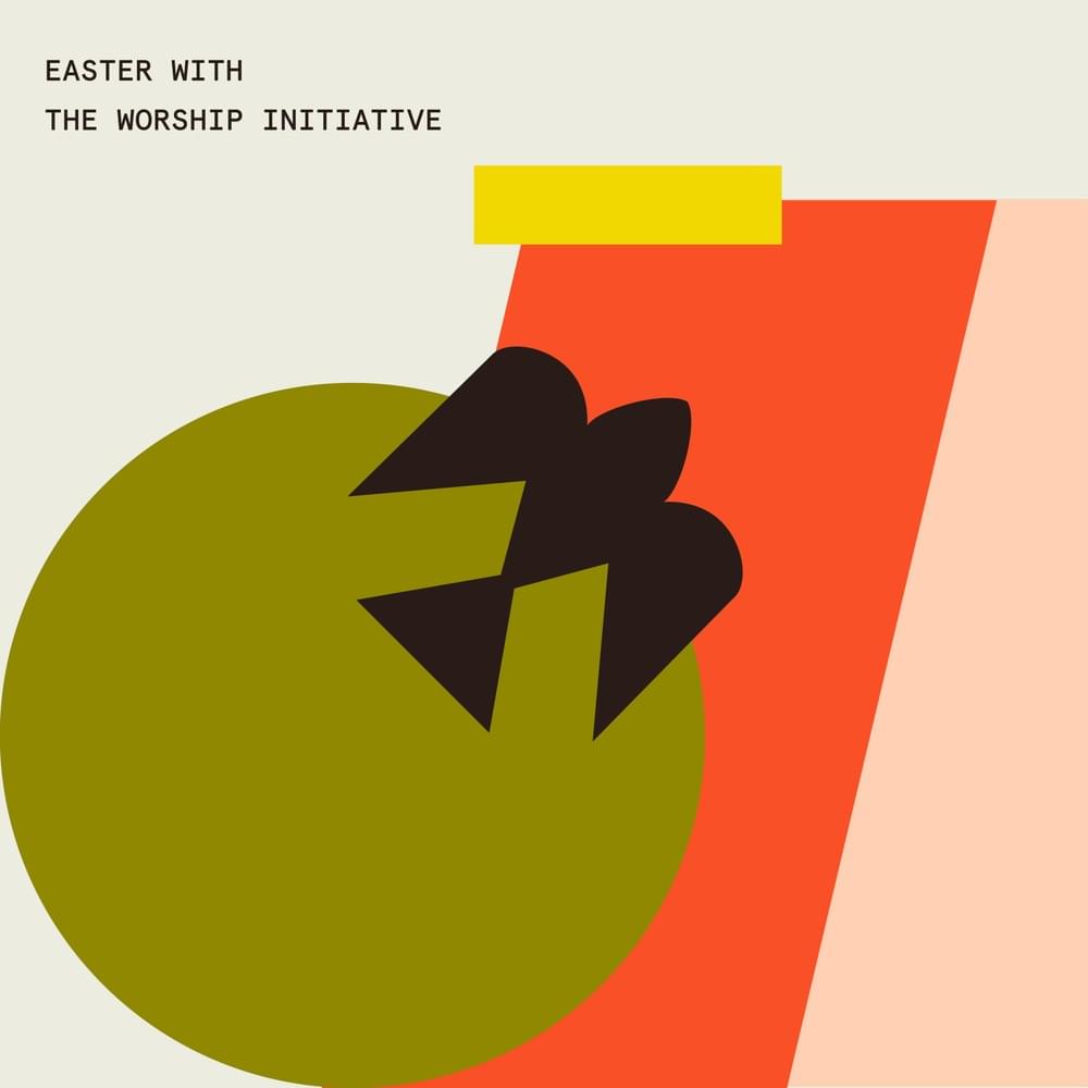 Cover image for Easter with The Worship Initiative