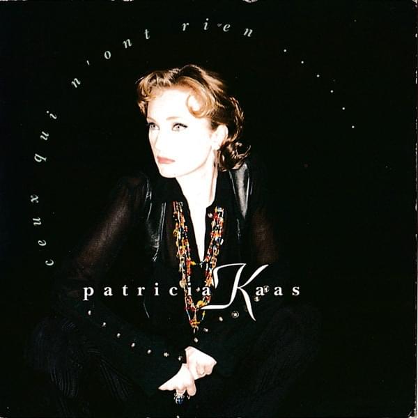 Album cover art for "Ceux qui n’ont rien" by Patricia Kaas
