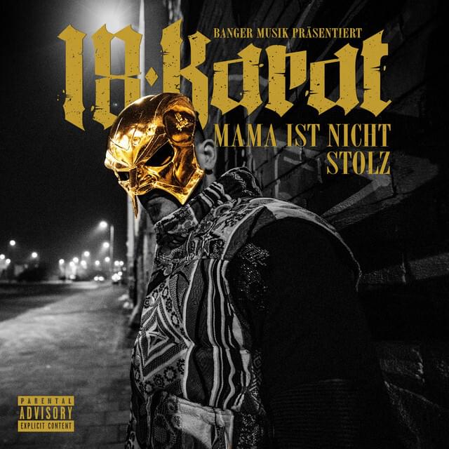 Mama ist nicht stolz by 18 Karat