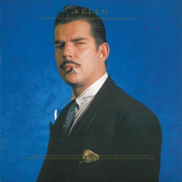 Album cover art for "Of Course I’m Lying" by Yello & Billy Mackenzie