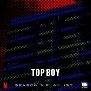 Cover image for Top Boy Season 3 (Official OVO Playlist)