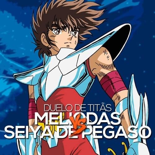 Album cover art for "Meliodas VS. Seiya de Pégaso" by 7 Minutoz