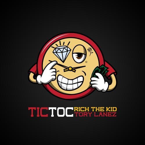 Album cover art for "Tic Toc" by Rich The Kid