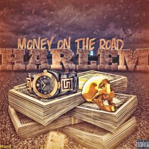 Money on the Road by Harlem Spartans
