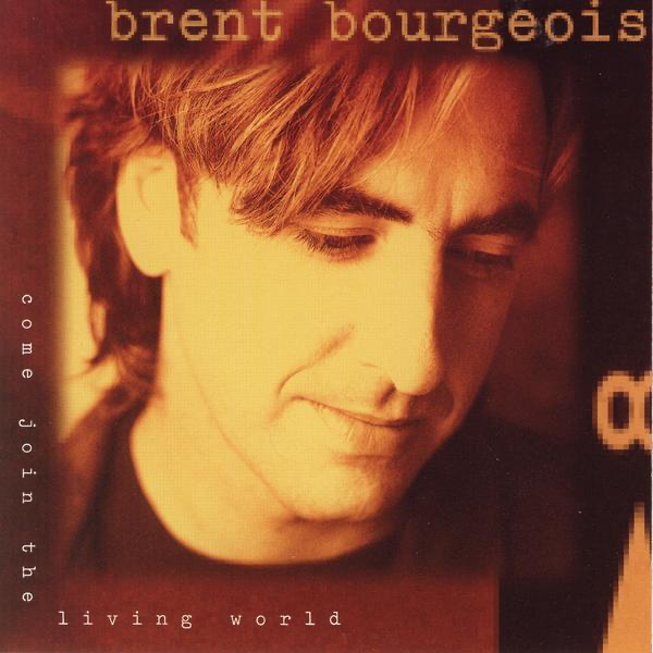 Album cover art for "A Little More Like Jesus" by Brent Bourgeois