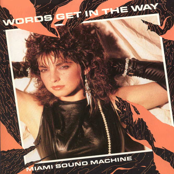 Album cover art for "Words Get In The Way" by Gloria Estefan & Miami Sound Machine