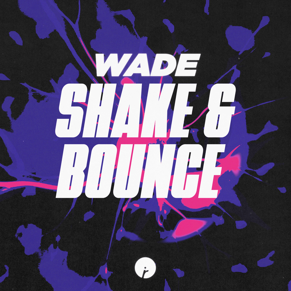 Album cover art for "Shake & Bounce" by Wade