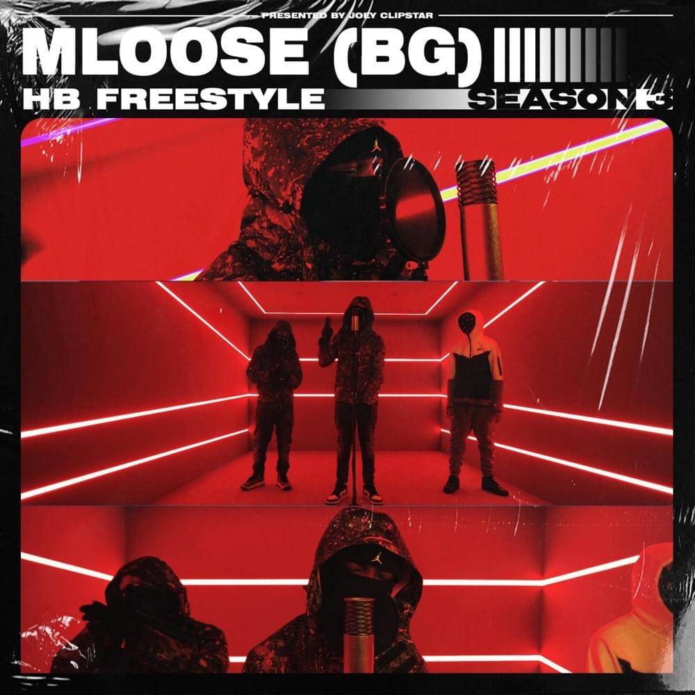 Album cover art for "MLoose(BG) - HB Freestyle [Season 3]" by Mloose (BG)