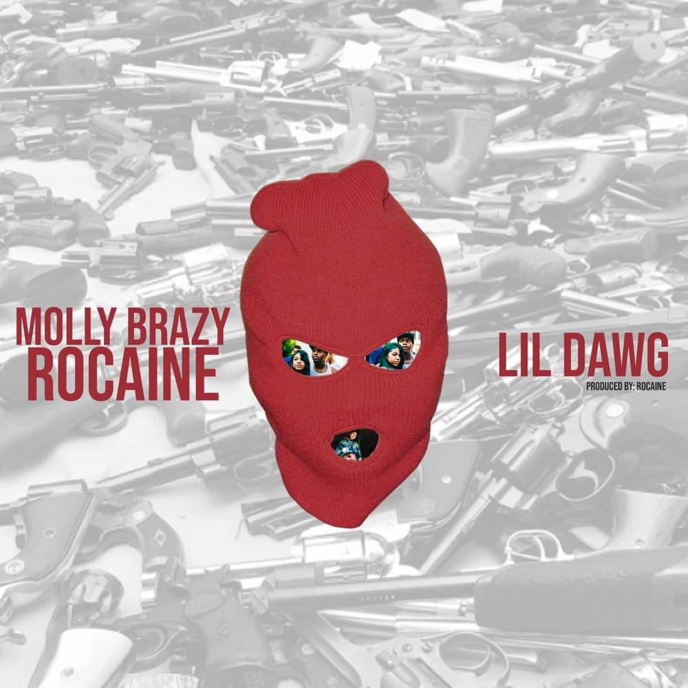 Album cover art for "Lil Dawg" by Molly Brazy & Rocaine
