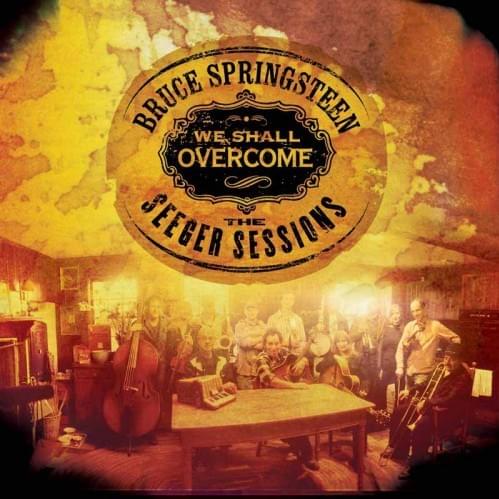 Cover image for We Shall Overcome: The Seeger Sessions