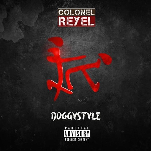 Album cover art for "Doggystyle" by Colonel Reyel