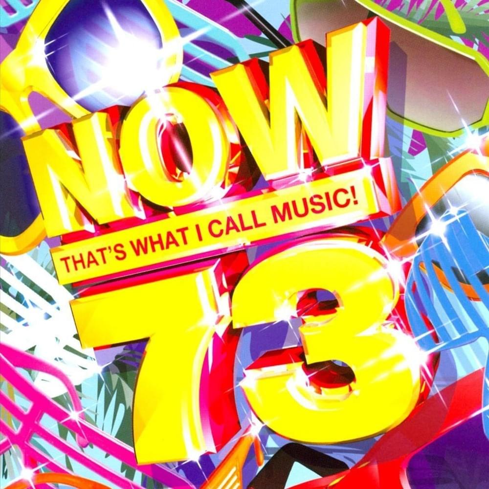 Cover image for NOW That’s What I Call Music! 73 [UK]