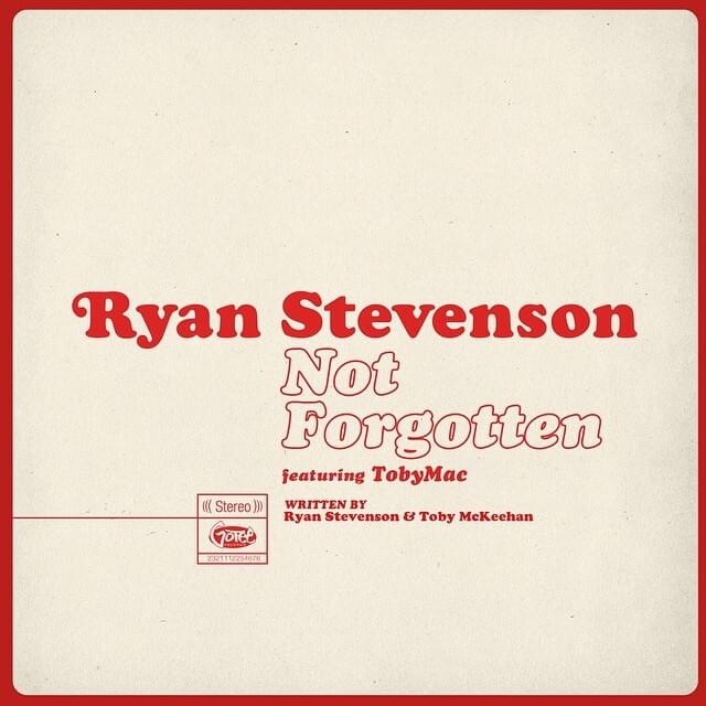 Album cover art for "Not Forgotten" by Ryan Stevenson & TobyMac