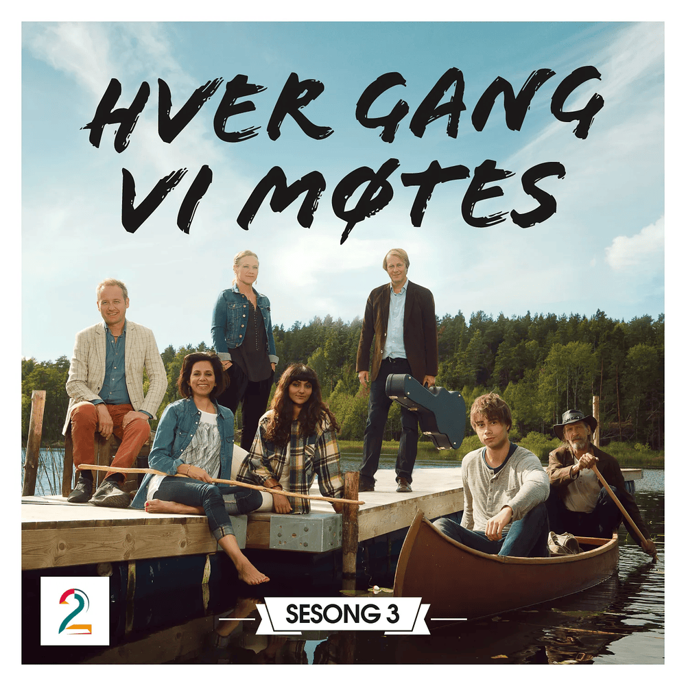 Cover image for Hver gang vi møtes - Sesong 3 (Alle sangene)