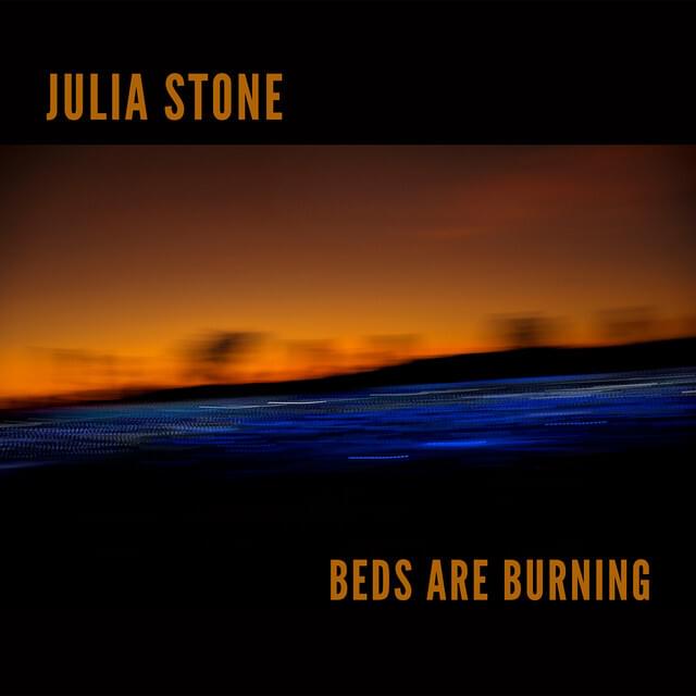 Album cover art for "Beds Are Burning" by Julia Stone