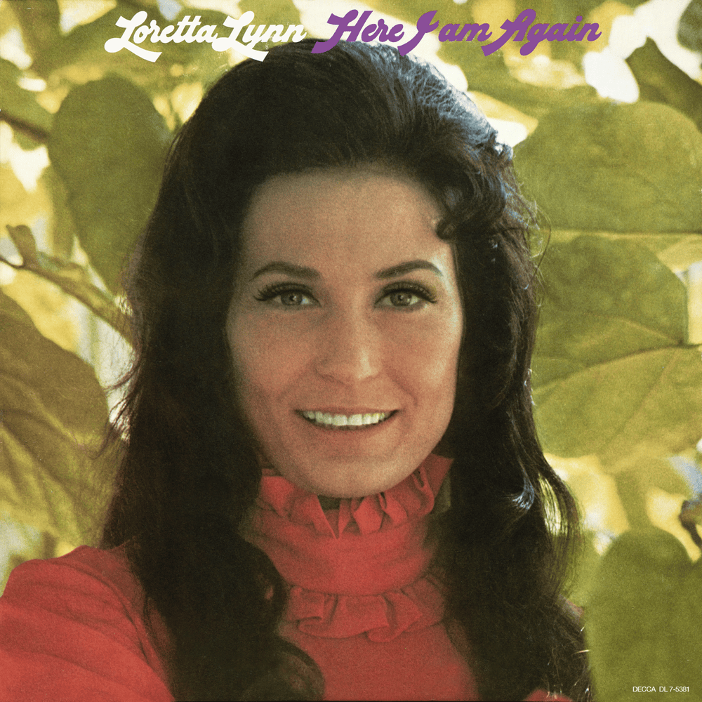Album cover art for "Here I Am Again" by Loretta Lynn
