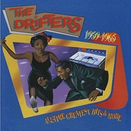 Cover image for The Drifters: All-Time Greatest Hits and More 1959-1965