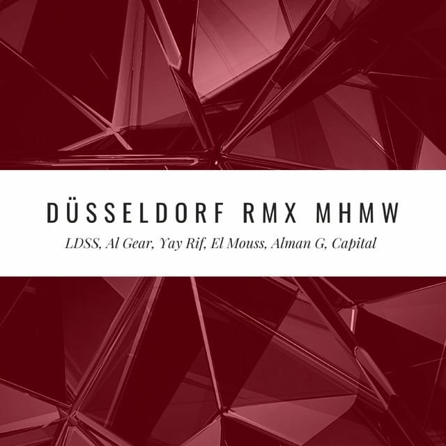 Album cover art for "Düsseldorf (RMX Mhmw)" by LDSS & Capital (DEU) & Al-Gear & Noel (GER) & Alman G & El Mouss & Yay Rif