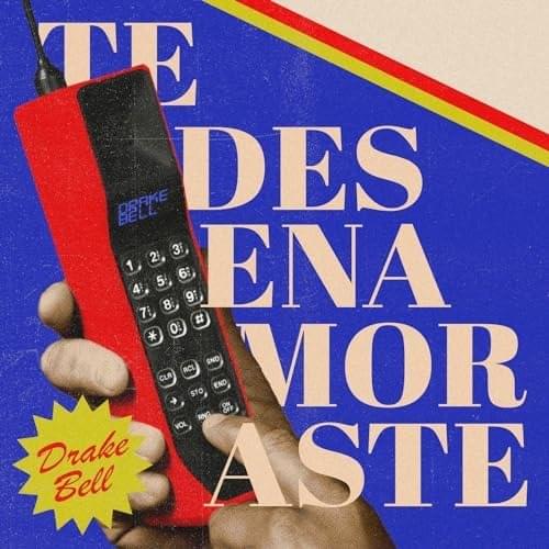 Album cover art for "Te Desenamoraste" by Drake Bell
