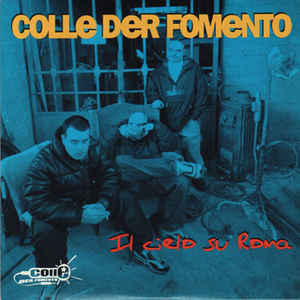 Il cielo su Roma by Colle Der Fomento
