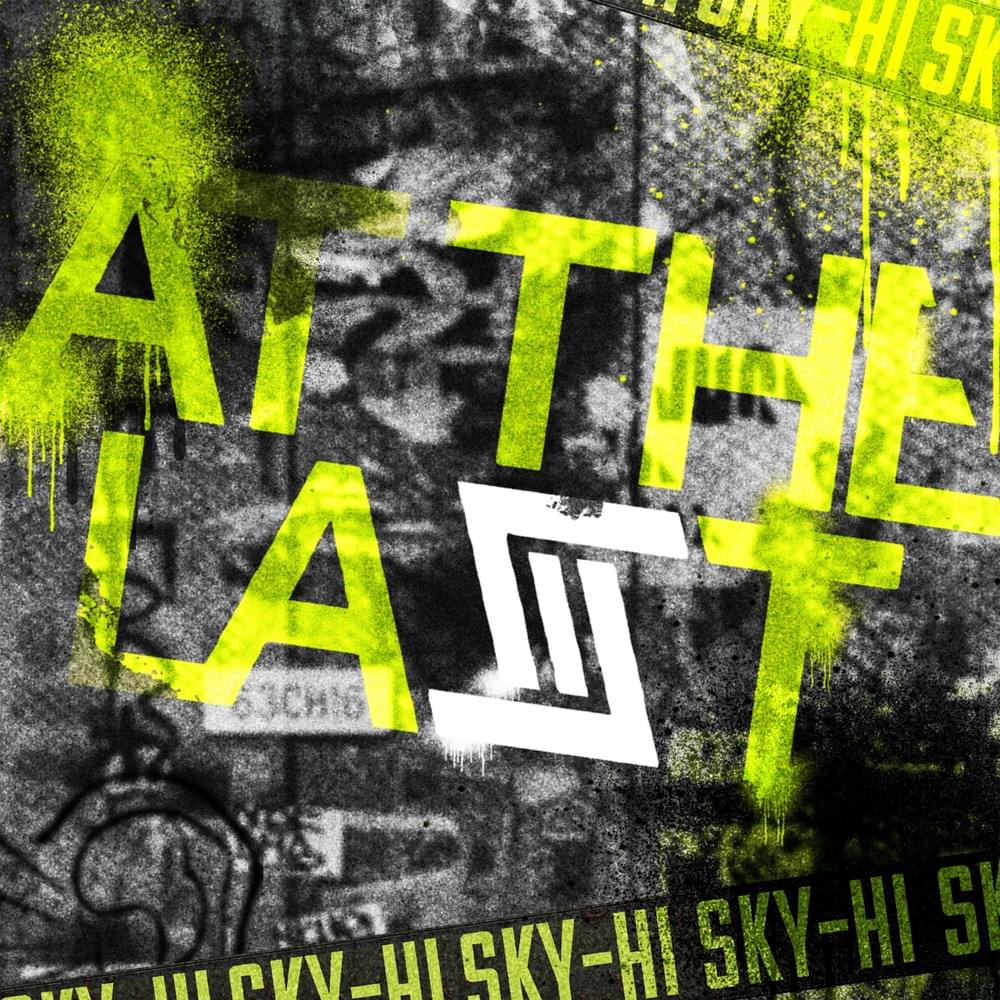 Album cover art for "At The Last" by SKY-HI