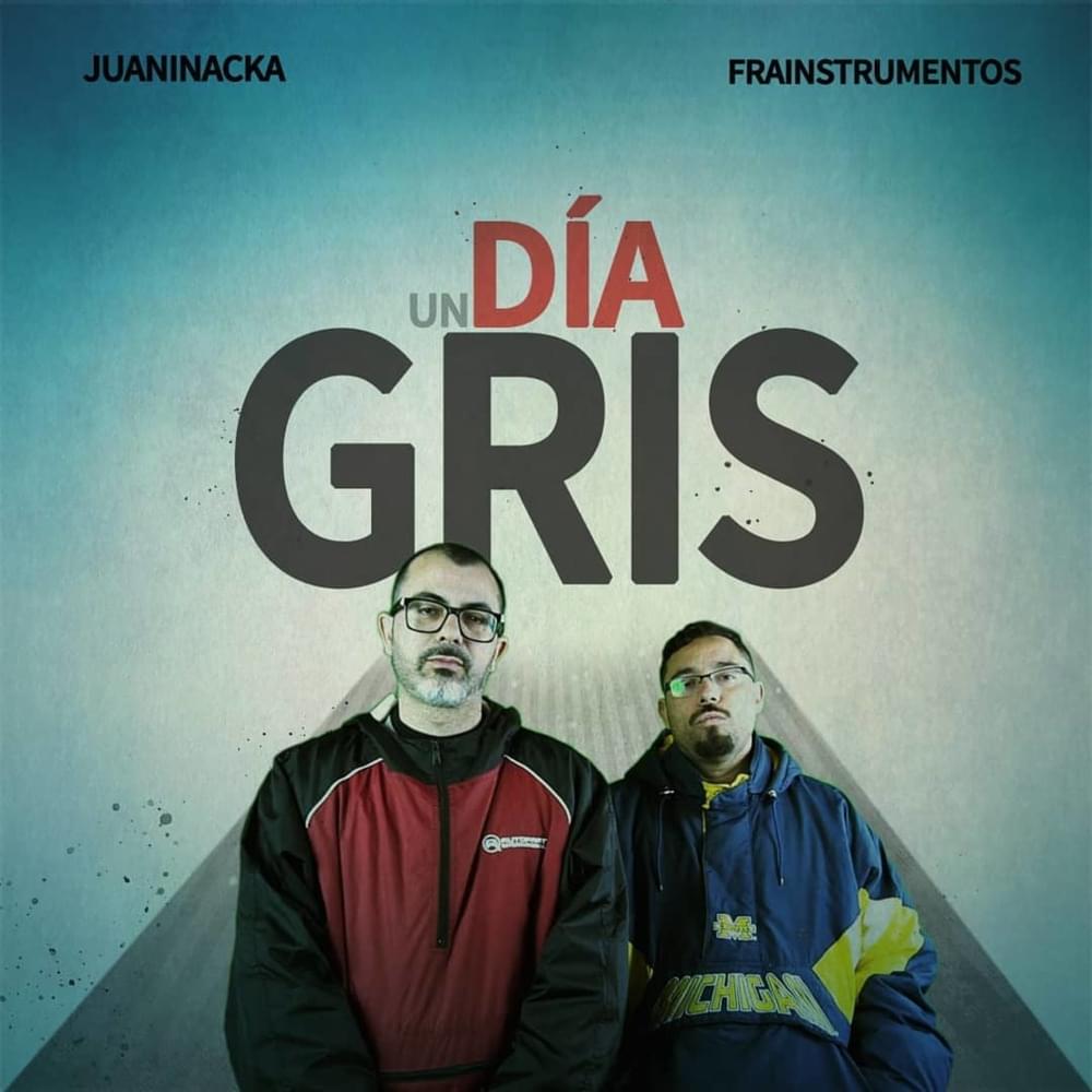 Album cover art for "Un Día Gris" by Juaninacka & DJ Perez
