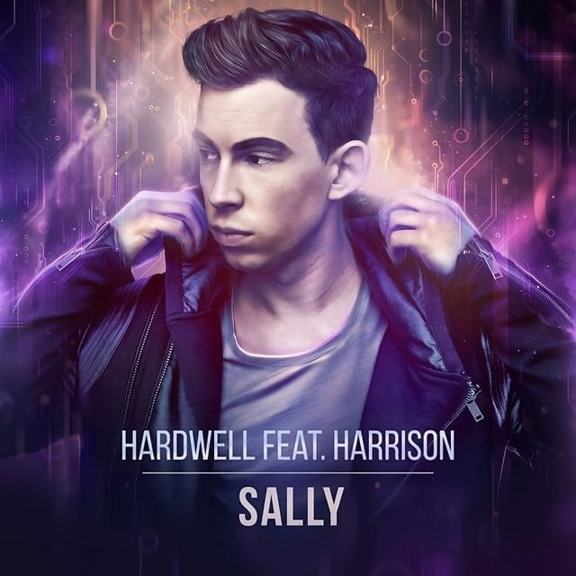 Album cover art for "Sally" by Hardwell & Harrison (EDM)