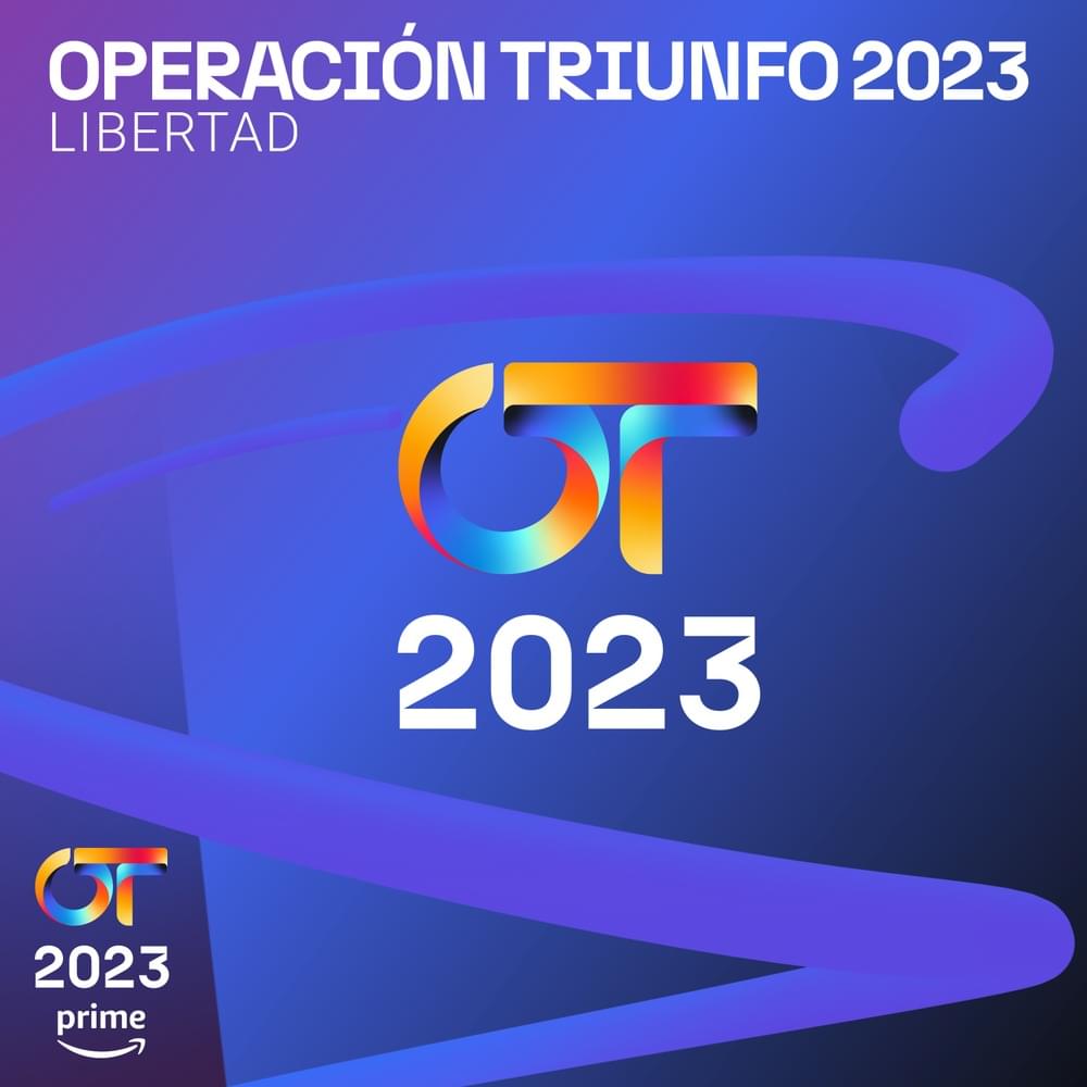 Libertad by Operación Triunfo 2023
