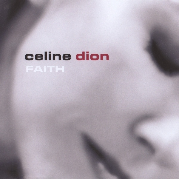 Album cover art for "Faith" by Céline Dion