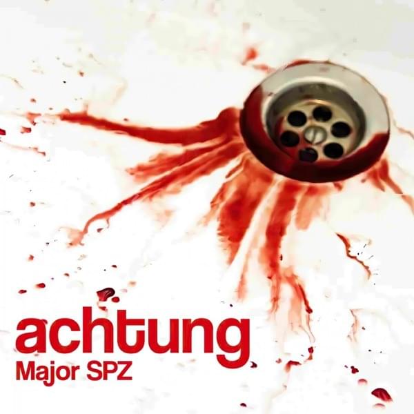 Album cover art for "Achtung" by Major SPZ