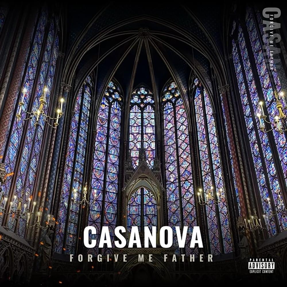 Album cover art for "Forgive Me Father" by Casanova