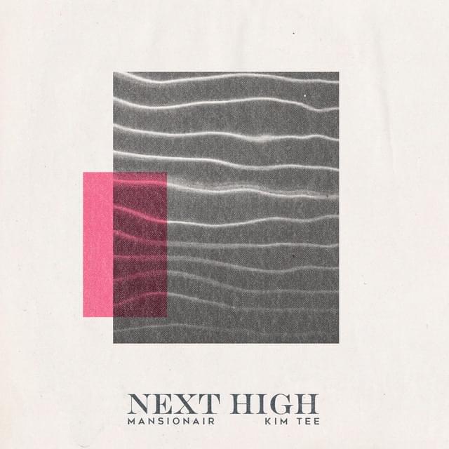 Album cover art for "Next High" by Mansionair