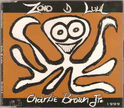 Zóio de Lula by Charlie Brown Jr.