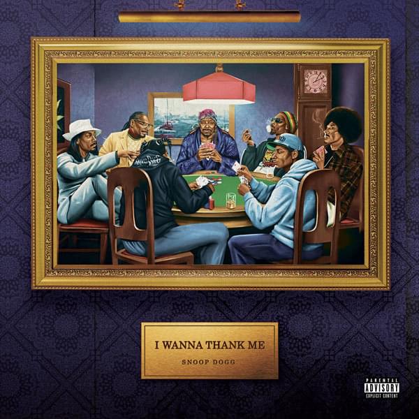 Album cover art for "I Wanna Thank Me" by Snoop Dogg & Marknoxx