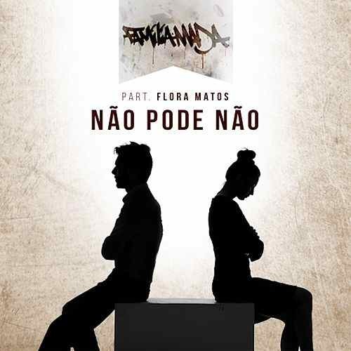 Não Pode Não by Família Madá