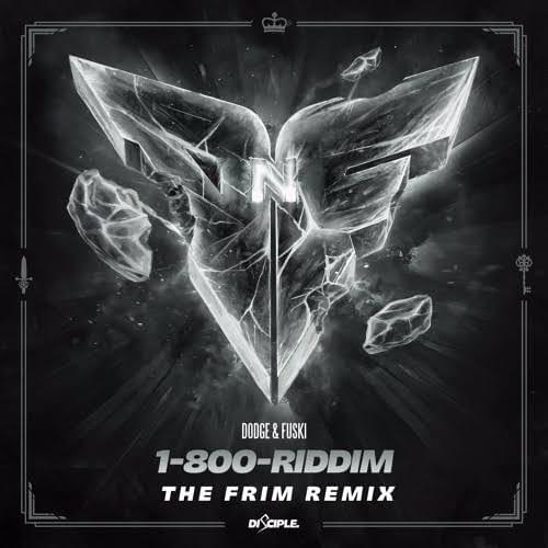 Album cover art for "1-800-RIDDIM (The Frim Remix)" by Dodge & Fuski