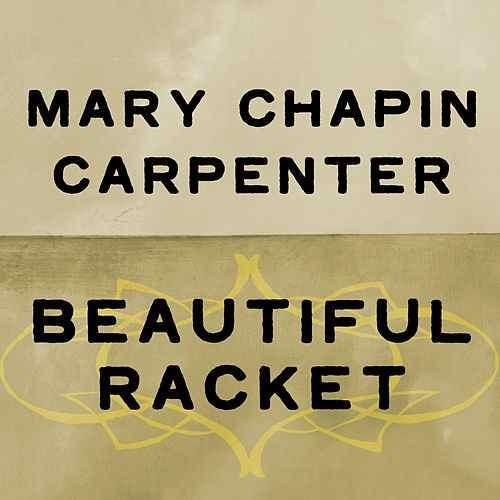 Album cover art for "Beautiful Racket" by Mary Chapin Carpenter