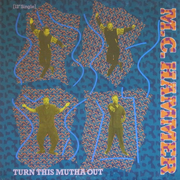 Album cover art for "Turn This Mutha Out" by MC Hammer