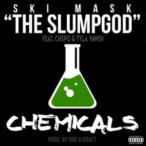 Album cover art for "Chemicals (Archives Version)" by Ski Mask the Slump God & Tyla Yaweh & CHXPO