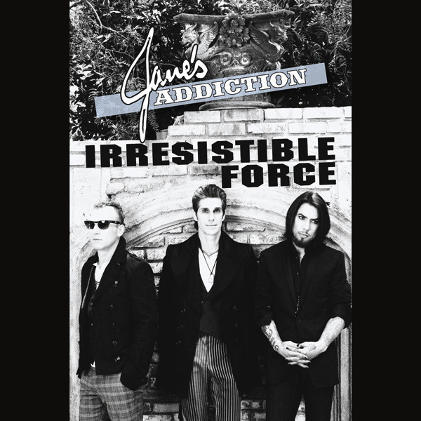 Album cover art for "Irresistible Force" by Jane’s Addiction