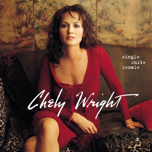 Album cover art for "Single White Female" by Chely Wright
